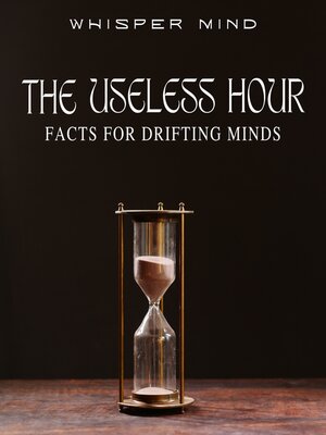cover image of The Useless Hour